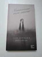 Ilja Leonard Pfeijffer - Monterosso mon amour, Boeken, Ophalen of Verzenden, Zo goed als nieuw, Ilja Leonard Pfeijffer