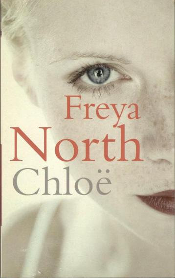 Freya North - Chloë / nederlandstalig. beschikbaar voor biedingen