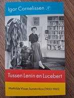 Igor Cornelissen - Tussen Lenin en Lucebert, Ophalen of Verzenden, Zo goed als nieuw, Igor Cornelissen