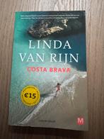 Costa Brava - Linda van Rijn - Thriller, Ophalen of Verzenden, Gelezen, Nederland