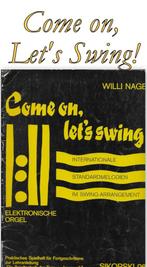Mu228 bladmuziek come on lets swing ( elektronisch orgel ), Ophalen of Verzenden, Gebruikt, Orgel