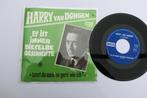 Harry Van Dongen Es ist immer dieselbe geschichte, 7 inch, Single, Ophalen of Verzenden, Zo goed als nieuw