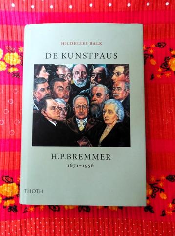 De Kunstpaus * H.P. Bremmer 1871-1956 - Hildelies Balk   beschikbaar voor biedingen