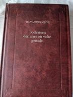 Toetssteen der ware en valse genade. Th van der Groe, Gelezen, Christendom | Protestants, Ophalen of Verzenden, Theodorus van der Groe