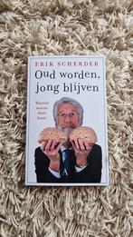 Erik Scherder - Oud worden, jong blijven, Ophalen of Verzenden, Zo goed als nieuw, Erik Scherder