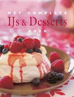 Het complete IJs en Desserts boek, Ophalen of Verzenden, Zo goed als nieuw