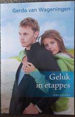 Gerda van Wageningen  Geluk in Etappes, Boeken, Ophalen of Verzenden, Zo goed als nieuw