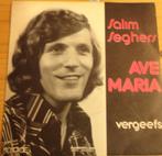 Salim Seghers > Ave Maria, Gebruikt, 7 inch, Single, Ophalen of Verzenden