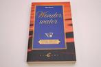 Wonderwater — Baden met Kruiden, Oliën & Bach Remedies, Ophalen of Verzenden, Gelezen, Overige onderwerpen