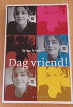 Stine Jensen - Dag vriend!, Ophalen of Verzenden, Zo goed als nieuw, Stine Jensen