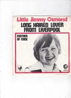 Single Little Jimmy Osmond- Long haired lover from Liverpool, Cd's en Dvd's, Vinyl Singles, Ophalen of Verzenden, Gebruikt, Pop