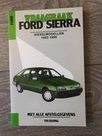 Vraagbaak Ford Sierra Dieselmodellen 1982-1990, Auto diversen, Handleidingen en Instructieboekjes, Ophalen of Verzenden