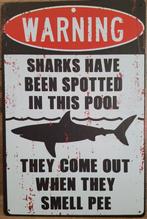 Warning sharks in the pool reclamebord van metaal wandbord, Info@deconoord.nl, Deco Noord, Nieuw, Ophalen of Verzenden