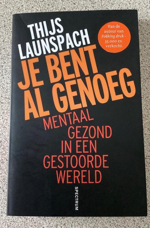Je bent al genoeg - Thijs Launspach, Boeken, Psychologie, Ophalen