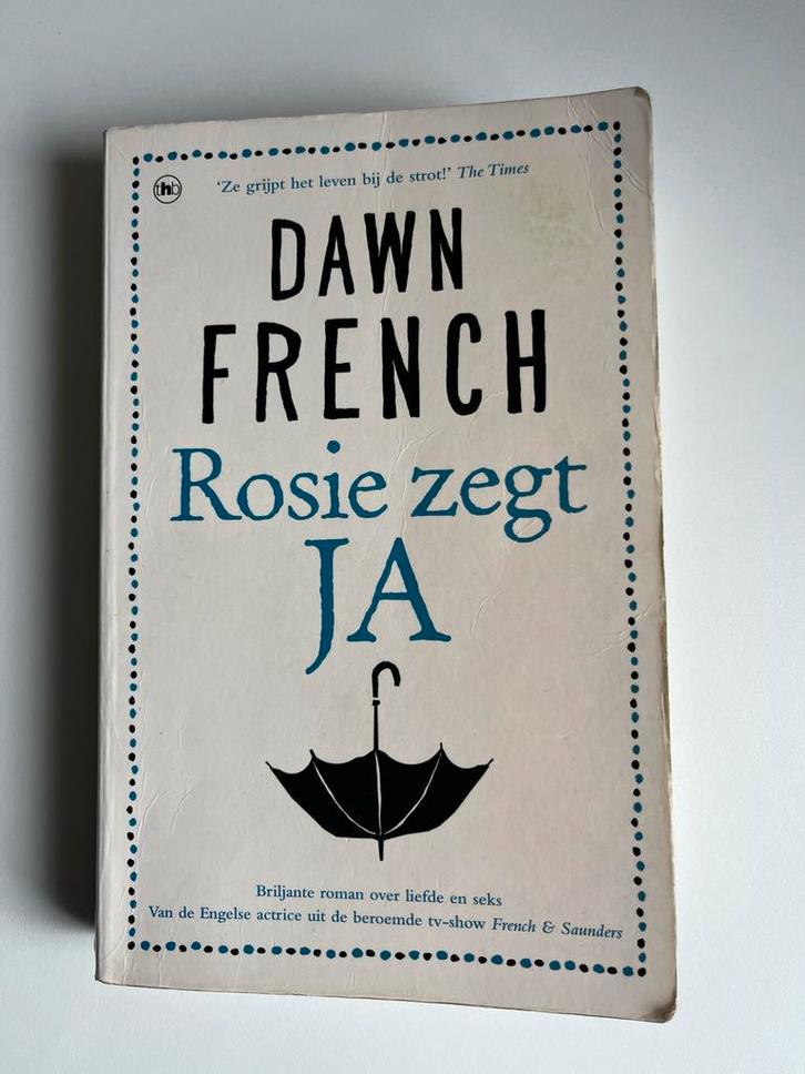 Rosie zegt JA - Dawn French, Boeken, Romans, Gelezen, Nederland, Ophalen of Verzenden