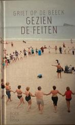 Gezien de Feiten - Griet Op de Beeck, Ophalen of Verzenden, Gelezen, Nederland