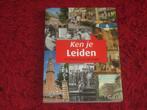Leiden - Ken je Leiden - De Sleutelstad in 250 vragen., Boeken, Geschiedenis | Stad en Regio, Ophalen of Verzenden, Zo goed als nieuw
