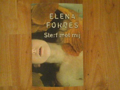 T5-elena forbes-sterf met mij, Boeken, Thrillers, Nieuw, Nederland, Ophalen of Verzenden