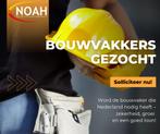 Bouwvakkers gezocht!, Vacatures, 33 - 40 uur, LBO / VMBO, Vanaf 3 jaar, Freelance of Uitzendbasis