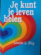 Louise Hay; Je kunt je leven helen, Ophalen of Verzenden, Spiritualiteit algemeen, Overige typen