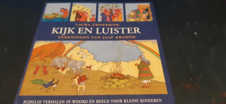 Kijk en Luister dl 1 Bijbelse verhalen  Laura Zwoferink Jaap, Boeken, Godsdienst en Theologie, Zo goed als nieuw, Christendom | Katholiek