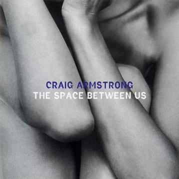 Craig Armstrong- The space between us-1997