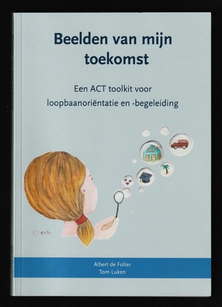 Beelden van mijn Toekomst - LOOPBAANORIËNTATIE, Boeken, Overige Boeken, Nieuw, Ophalen of Verzenden