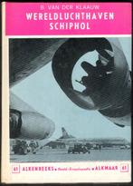 Wereldluchthaven Schiphol, Ophalen of Verzenden, Gelezen, Vliegtuig