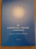 Tetsiea De Aartsengel Michaël Channels.Leven in Licht en Kra, Boeken, Ophalen of Verzenden, Zo goed als nieuw, Spiritualiteit algemeen