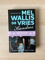 Mel Wallis de Vries - Kansloos, Ophalen of Verzenden, Zo goed als nieuw, Mel Wallis de Vries