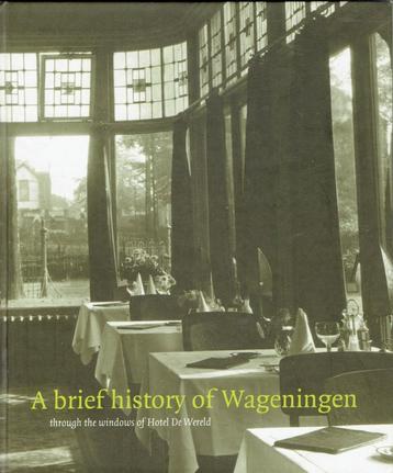 Wageningen -Hotel De Wereld  beschikbaar voor biedingen