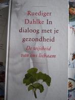 Rudiger Dahlke-in dialoog met je gezondheid, Gelezen, Ophalen of Verzenden