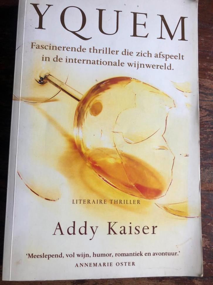 Yquem - Triller in de wijnwereld, Boeken, Thrillers, Gelezen, Nederland, Ophalen of Verzenden