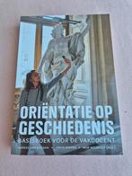 Arie Wilschut (red.) - Oriëntatie op geschiedenis, Zo goed als nieuw, Alpha, Arie Wilschut (red.); Frits Rovers; Marcel van Riessen