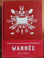 Wannée Kookboek Amsterdamse Huishoudschool, Gezond koken, Zo goed als nieuw, Tapas, Hapjes en Dim Sum, Ophalen of Verzenden