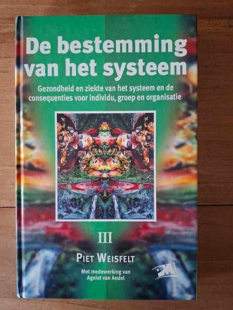 Piet Weisfelt - De bestemming van het systeem III, Ophalen, P. Weisfelt; A. van Andel, Sociale wetenschap, Zo goed als nieuw