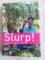 Slurp! Eten, drinken en zelf wijn kopen in Frankrijk, Ophalen of Verzenden, Nieuw, Ilja Gort, Frankrijk