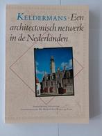 Keldermans Een architectonisch netwerk in de Nederlanden, Architecten, Diverse auteurs, Ophalen of Verzenden, Zo goed als nieuw