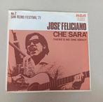 José Feliciano  - Che Sara, Cd's en Dvd's, Vinyl Singles, Gebruikt, 7 inch, Single, Ophalen of Verzenden