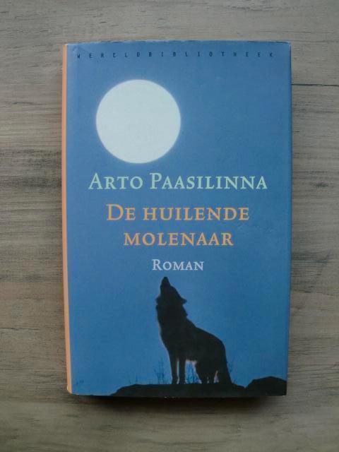 Arto Paasilinna - De huilende molenaar (Hardcover met s.o.), Ophalen of Verzenden, Nieuw