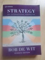 Strategy: An International Perspective - Bob de Wit (7e edit, Ophalen of Verzenden, Zo goed als nieuw, Cengage