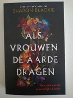 Als vrouwen de aarde dragen . Sharon Blackie, Boeken, Achtergrond en Informatie, Spiritualiteit algemeen, Sharon Blackie, Ophalen of Verzenden