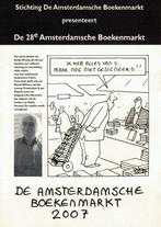 De Amsterdamsche Boekenmarkt 2007., Ophalen of Verzenden, Nieuw
