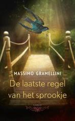 Massimo Gramellini De laatste regel van het sprookje, Ophalen of Verzenden, Nieuw, Spiritualiteit algemeen, Achtergrond en Informatie