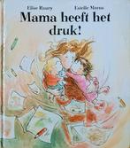 Mama Heeft Het Druk!, Boeken, Gelezen, Fictie algemeen, Jongen of Meisje, Ophalen of Verzenden