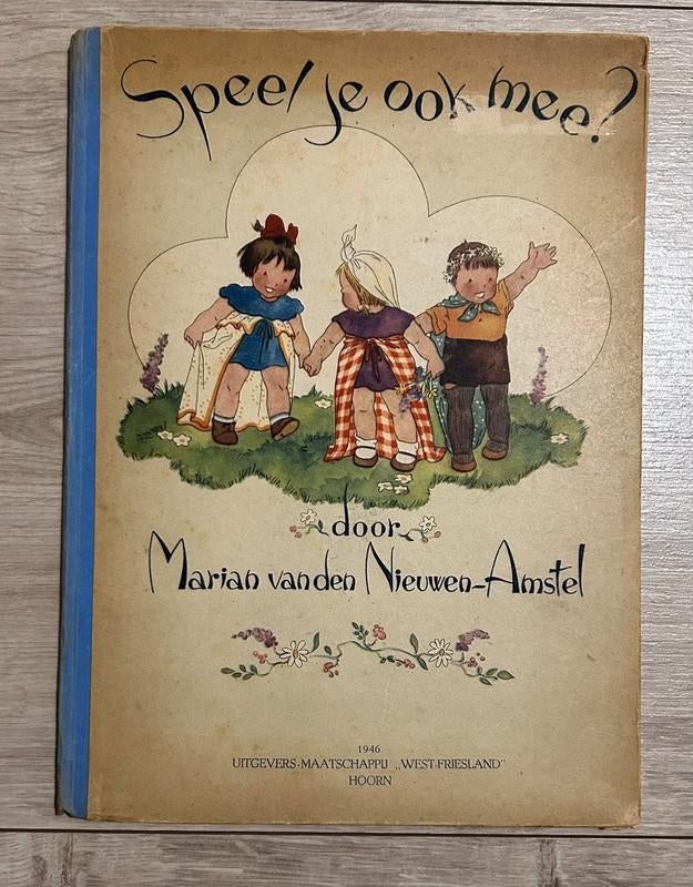 Vintage prentenboek Speel je ook mee? - Marian van den Nieuw, Boeken, Gelezen, Fictie algemeen, Ophalen of Verzenden, Voorleesboek