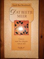 Dat Beetje Meer-- graven naar het diepste van je ziel, Boeken, Ophalen of Verzenden, Overige onderwerpen, Achtergrond en Informatie