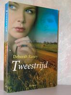 Deborah Raney - Tweestrijd (christelijke roman), Boeken, Romans, Ophalen of Verzenden, Zo goed als nieuw