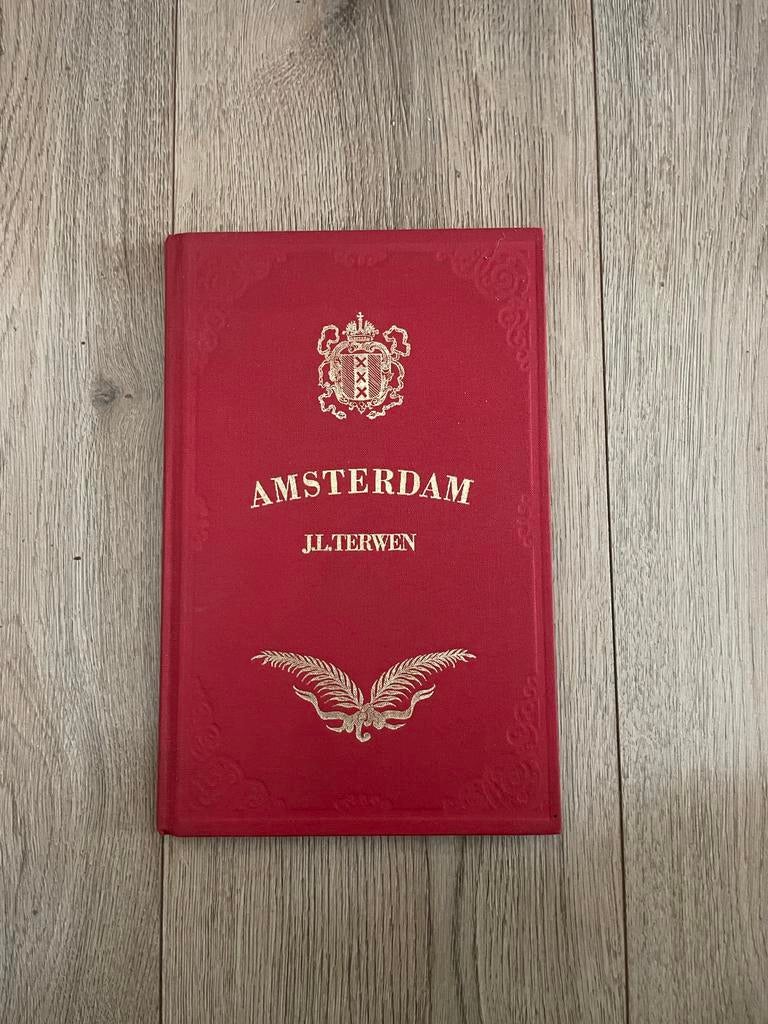 Boek Amsterdam door J.L. Terwen, Ophalen of Verzenden, 19e eeuw, Gelezen