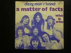 Dizzy Man's Band. A matter of facts. / Who is who., Gebruikt, 7 inch, Single, Ophalen of Verzenden